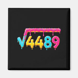 67 Eis-Drip-Meme Quadratwurzel 4489 Mathe-Lehren Magnet