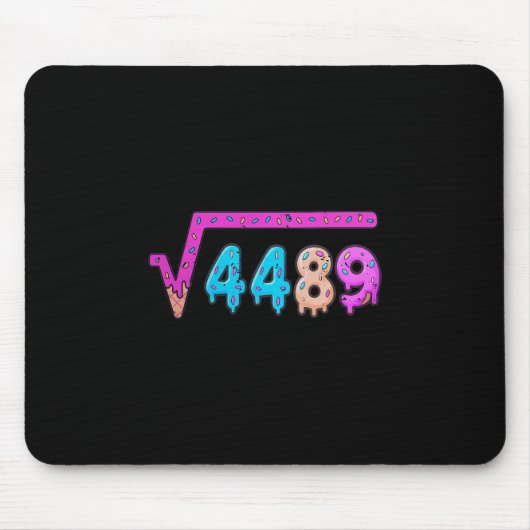 67 Eis-Drip-Meme Quadratwurzel 4489 Sechs Sieben Mousepad (Vorne)