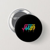 67 Eis-Drip-Meme Quadratwurzel 4489 Slang-Lehrerin Button (Vorne & Hinten)
