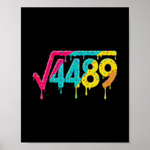 67 Eis-Drip-Meme Quadratwurzel 4489 Slang-Lehrerin Poster