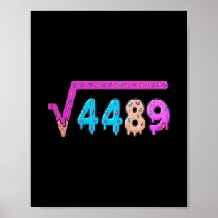 67 Eis-Drip-Meme Quadratwurzel 4489 Slang Math Poster