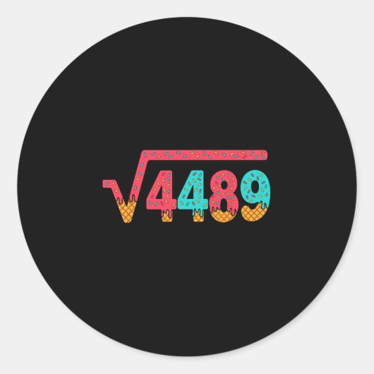 67 Eis-Drip-Meme Quadratwurzel 4489 Slang Math Runder Aufkleber (Vorderseite)