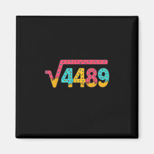 67 Eis-Drip-Meme Quadratwurzel 4489 Slang Mathe Magnet