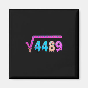 67 Eis-Drip-Meme Quadratwurzel 4489 Slang Mathe Magnet