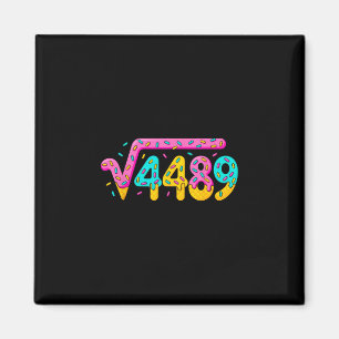67 Eis-Drip-Meme Quadratwurzel 4489 Slang Mathe Magnet