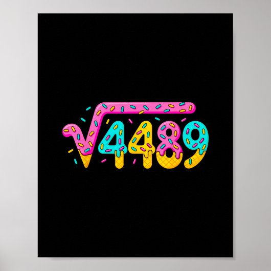 67 Eis-Drip-Meme Quadratwurzel 4489 Slang Mathe Poster (Vorne)