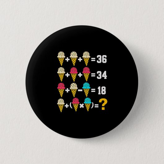 67 Eis-Drip-Meme-Reihenfolge der Operationen Mathe Button (Vorderseite)