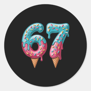 67 Eis-Drip-Meme  Runder Aufkleber