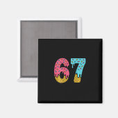 67 Eis-Drip-Meme Six Seven Game Day (auf Ck) Magnet (Vorderseite/Rückseite)