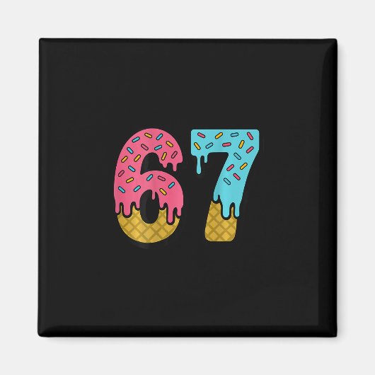 67 Eis-Drip-Meme Six Seven Game Day (auf Ck) Magnet (Vorne)