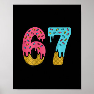 67 Eis-Drip-Meme Six Seven Game Day (auf Ck) Poster