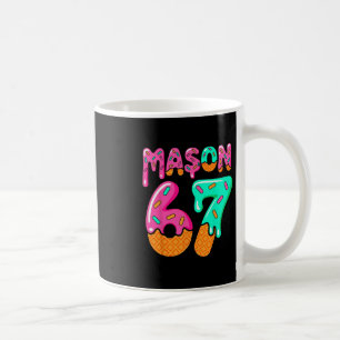 67 Eis Drip Meme Six Seven Gen Alpha Slang M Kaffeetasse