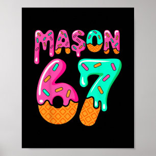 67 Eis-Drip-Meme Six Seven Gen Alpha-Slang M Poster