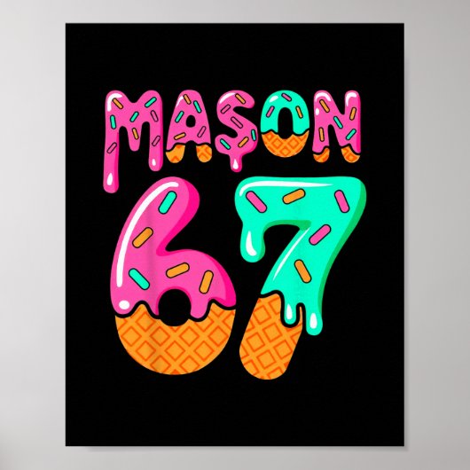 67 Eis-Drip-Meme Six Seven Gen Alpha-Slang M Poster (Vorne)