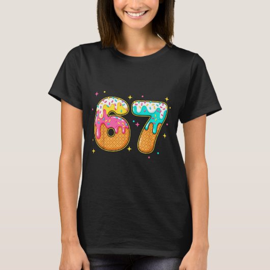 67 Eis-Drip-Meme Six Seven Gen-Alpha-Slang T-Shirt (Vorderseite)