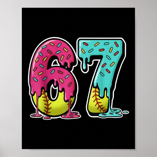 67 Eis-Drip-Softball Gen Alpha-Slang Sechs Sieben Poster (Vorne)