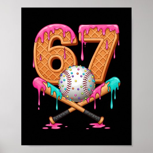 67 Eis Drip Verkaufe Nummer 67 Spieler 67. Geburts Poster (Vorne)