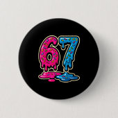 67 Eis Meme Six Seven Button (Vorderseite)
