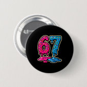 67 Eis Meme Six Seven  Button (Vorne & Hinten)