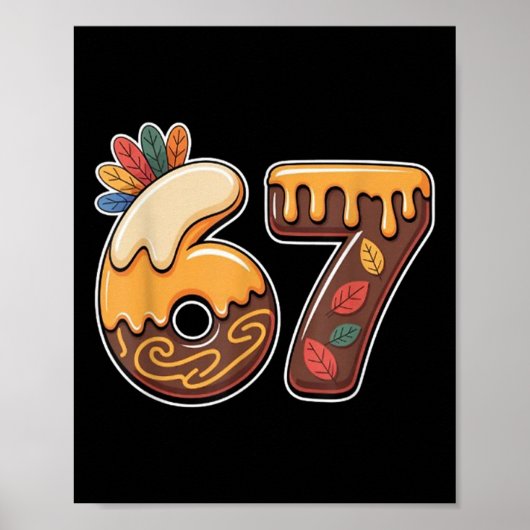 67 Eis-Tropf-Funny-Thanksgiving-Gen-Alpha-Mem Poster (Vorne)