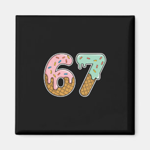 67 Eiscreme 67 Meme Lustig Sechs Sieben Gen Alpha  Magnet