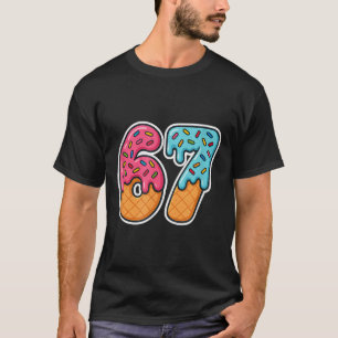 67 Eiscreme Meme Drip Six Seven Slang Gen Alpha T-Shirt