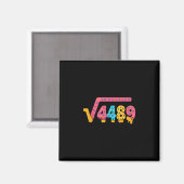 67 Eiscreme Meme Quadratwurzel 4489 Slang Mathemat Magnet (Vorderseite/Rückseite)