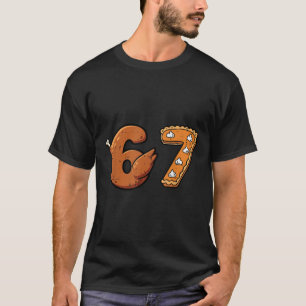 67 Erntedankfest Lustig 6 7 Meme Sechs Sieben Trut T-Shirt
