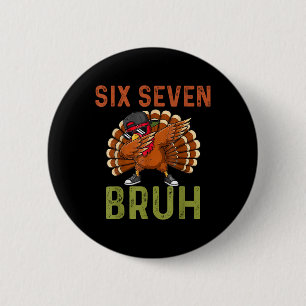 67 Erntedankfest Lustig Six Seven Meme Truthahn Ki Button