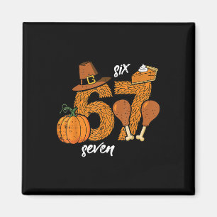 67 Erntedankfest Truthahn Funny 6 7 Meme Sechs Sie Magnet