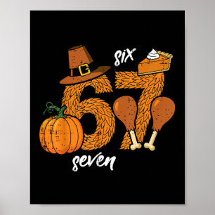 67 Erntedankfest Truthahn Lustig 6 7 Meme Sechs Si Poster