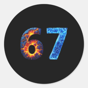 67 Feuer Eis Zahl Lustige Sechs Sieben Meme 6 7  Runder Aufkleber