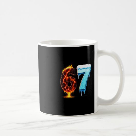 67 Fire Ice Number Six Seven Meme 67 Alpha Slang Kaffeetasse (Rechts)