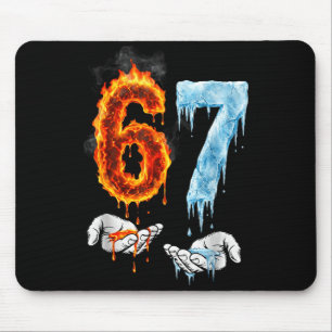 67 Flamme Eis 6-7 Nummer Sechs Sieben Meme 6 7 Kin Mousepad