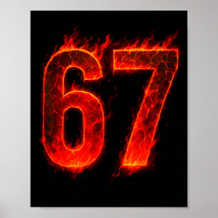 67 Flammenzahl Sechs Sieben Meme 67 Kind  Poster