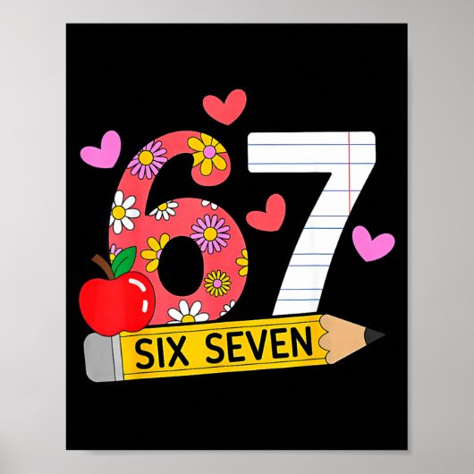 67 For Teachers 67 Teacher Six Seven  Poster (Vorne)