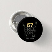 67-Freie Zone Lustiges Klassenraum-Zitat Lehrer Button (Vorne & Hinten)