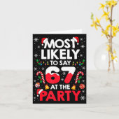 67 Funny Christmas Meme Most Likely To Say 67 At T Karte (Gelbe Blume)