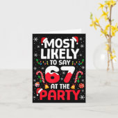 67 Funny Christmas Meme Most Likely To Say 67 At T Karte (Gelbe Blume)