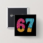 67 Funny Meme Ice Cream Six Seven Gen Alpha Button (Vorne & Hinten)