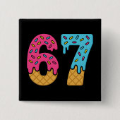 67 Funny Meme Ice Cream Six Seven Gen Alpha Button (Vorderseite)
