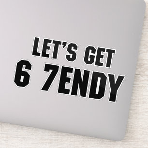 67 Funny Meme Lasst uns sechs Seven Sendy 6 7endy  Aufkleber
