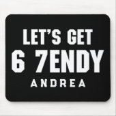 67 Funny Meme Lasst uns sechs Seven Sendy 6 7endy  Mousepad (Vorne)