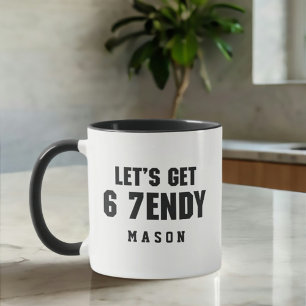 67 Funny Meme Lasst uns sechs Seven Sendy 6 7endy  Tasse