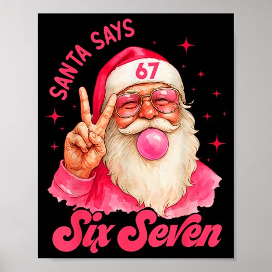 67 Funny Meme Merry Xmas Santa Says Six Seven Chri Poster (Vorne)
