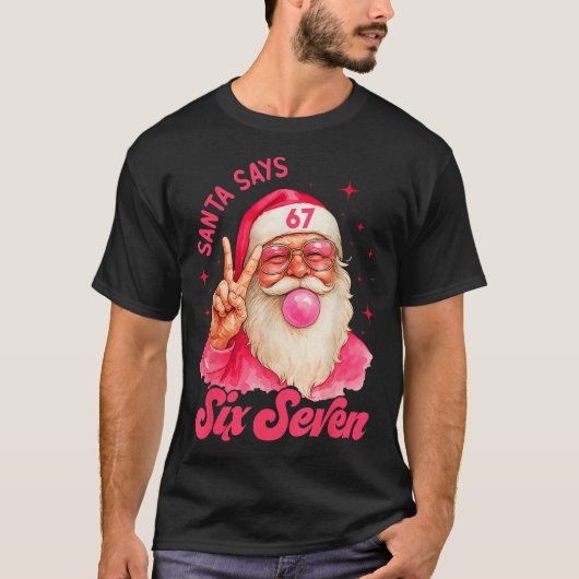 67 Funny Meme Merry Xmas Santa Says Six Seven Chri T-Shirt (Vorderseite)