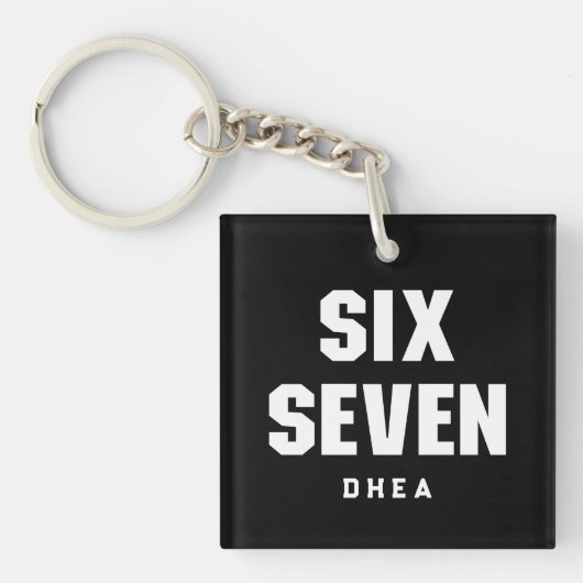 67 Funny Meme Six Seven Gen Alpha Schlüsselanhänger (Vorderseite)
