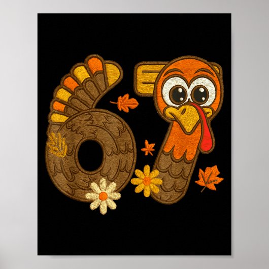 67 Funny Thanksgiving Turkey 67 Fall Farm Men Wome Poster (Vorne)