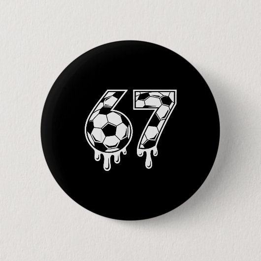 67 Fußball Eiscreme-Tropfen Gen Alpha Six Seven Me Button (Vorderseite)