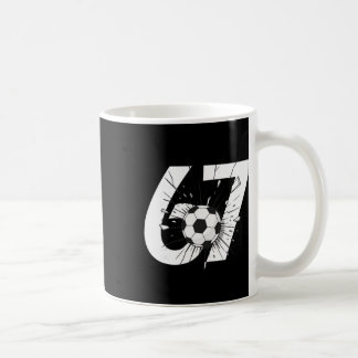 67 Fußball Sechs Sieben 6 7 Meme 67 _3 Kaffeetasse